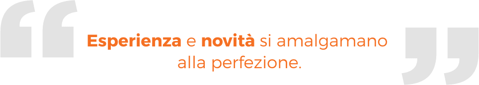 Esperianza e novita si amalgamano alla perfezione